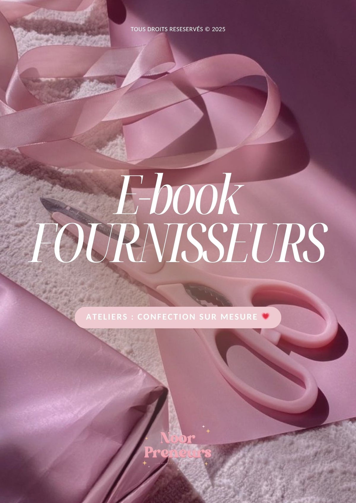 E-book FOURNISSEURS | Ateliers :  confection sur mesure 💗