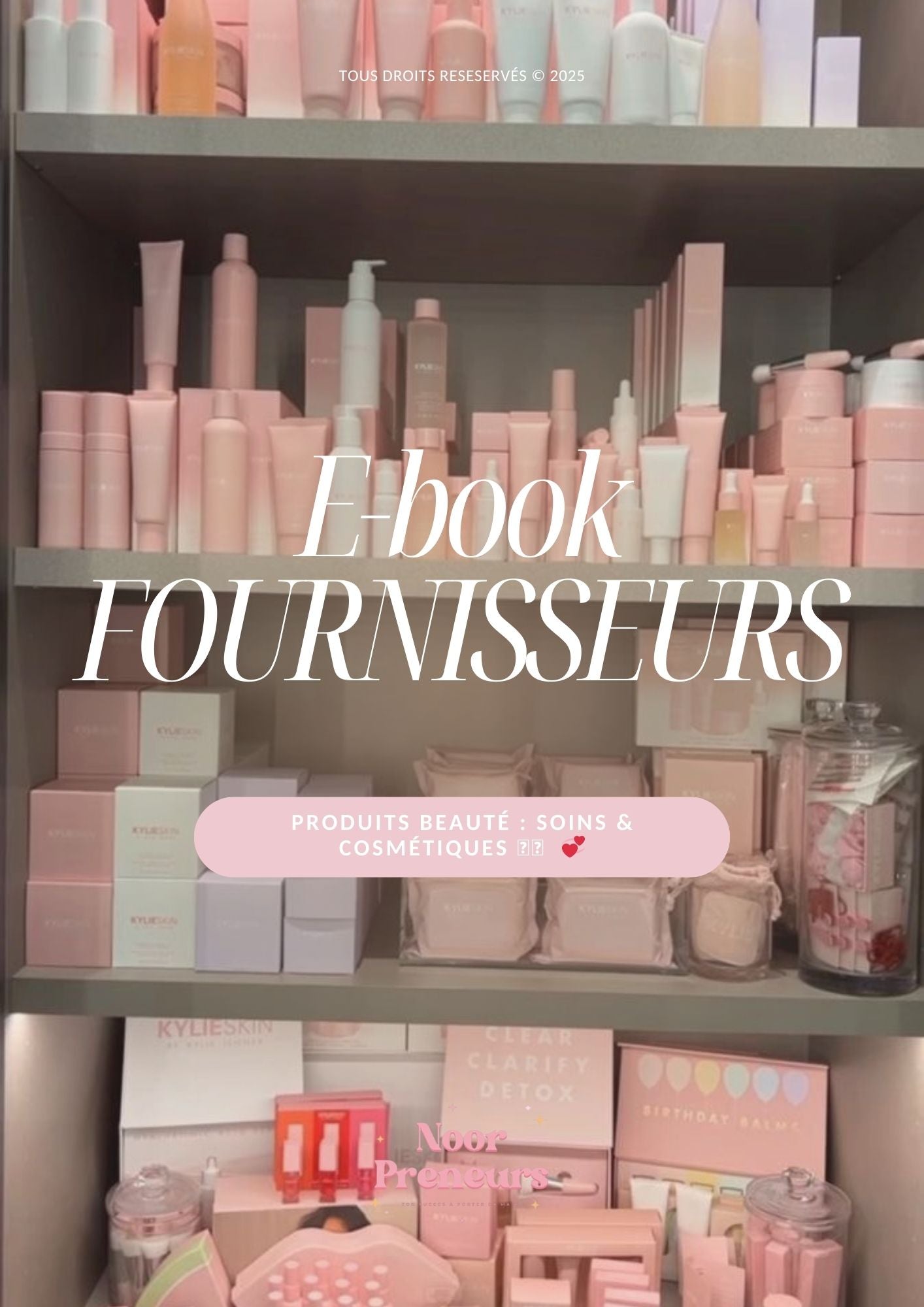 E-book FOURNISSEURS | Produits beauté : Soins & Cosmétiques ᰔᩚ